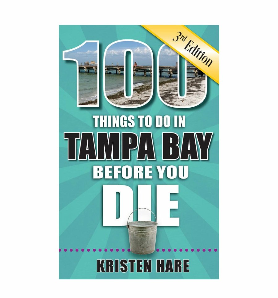 Accessories * | Reedy Press 100 Things To Do In Tampa Bay Before You Die 3Rd Edition