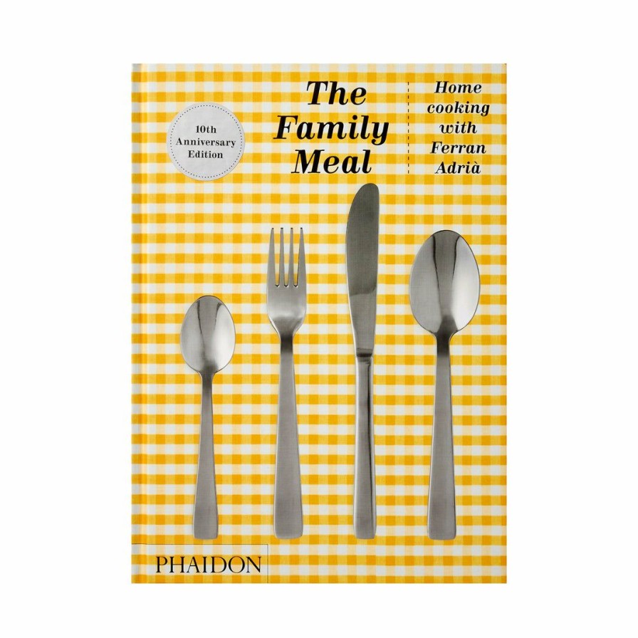 Kitchen * | Phaidon Cookbooks The Family Meal