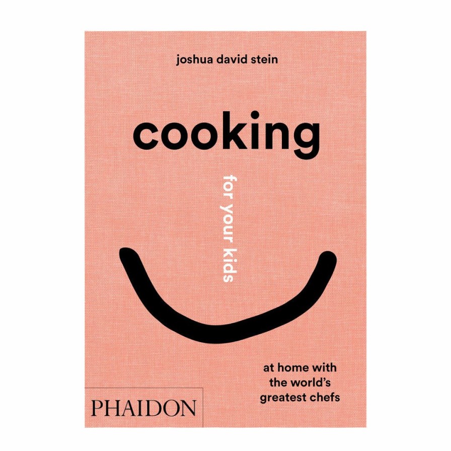 Kitchen * | Phaidon Cooking For Your Kids Kitchen