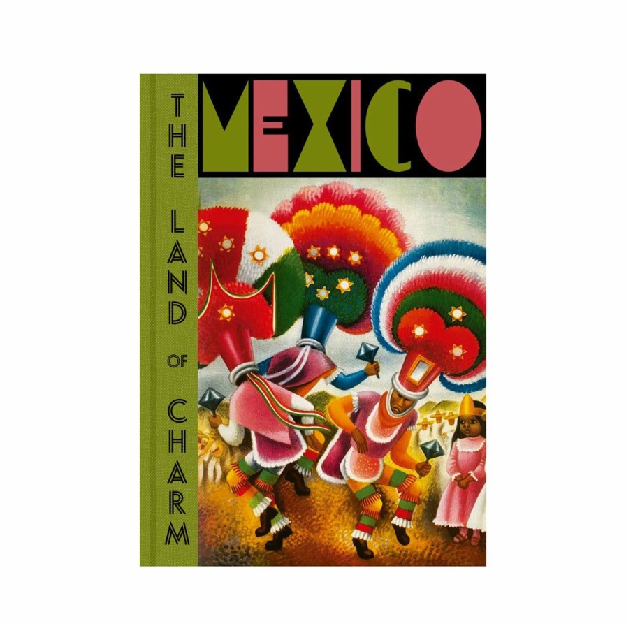 Living * | Coffee Table Books Mexico: The Land Of Charm